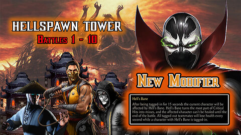 MK Mobile. HELLSPAWN Tower - Battles 1 - 10 [ New Modifier - Hell's Bane ]