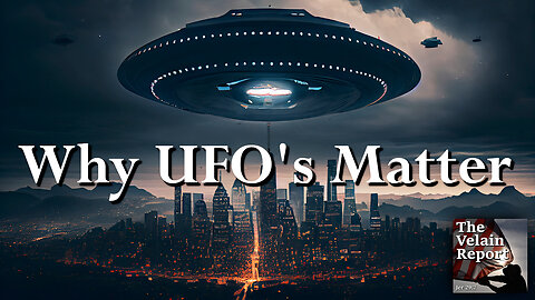 Why UFO’s Matter