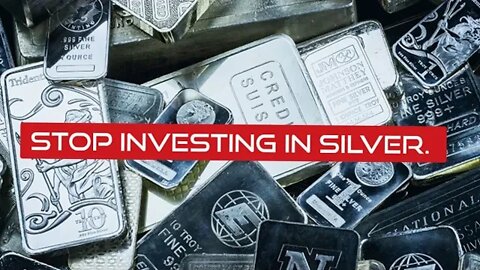 Do Not Invest in Silver. (important)
