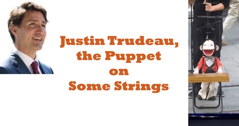 Trudeau, Puppet on Some Strings