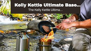 Kelly Kettle Ultimate Base Camp Kit – 54 oz Large Stainless Steel Camp Kettle, Lightweight Camp...