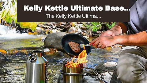 Kelly Kettle Ultimate Base Camp Kit – 54 oz Large Stainless Steel Camp Kettle, Lightweight Camp...