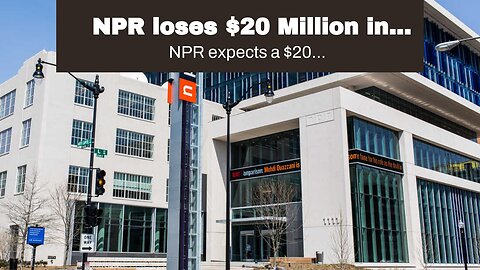 NPR loses $20 Million in corporate sponsorships…