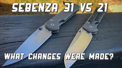 Chris Reeve Sebenza 31 VS 21 In-Depth Comparison | What Changes Were Made?