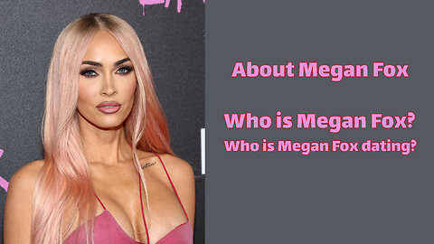 About Megan Fox