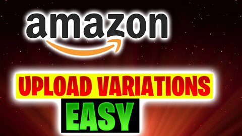 How to Add Variations to a Product on Amazon (FBA)