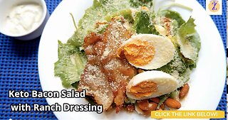 HOW TO LOSE WEIGHT FAST & EASY WITH CUSTOM KETO DIET KETO BACON SALAD WITH RANCH DRESSING, HEALTHY
