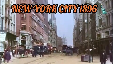 1800s New York City | Broadway Street 1896 History