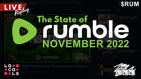 LIVE Replay: The State of Rumble - November 2022