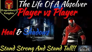 ~Absolver~ Emerald Rank: "Heal & Shadows"