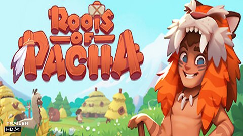 Roots of Pacha | GAMEPLAY TRAILER