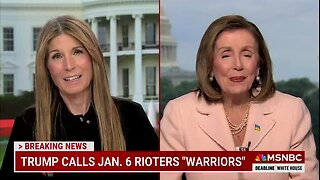 Pelosi: Trump and His ‘Toadies’ Are ‘Trying To Do Revisionist History on January 6’