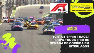 R Final Podcast | Análise | TCR | GT Sprint Race | Copa Truck | Fim de Semana | Interlagos