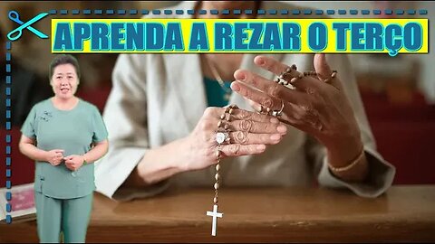 ✝️ Aprenda a Rezar o Rosário - Terço Passo a Passo