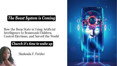 How the Deep State is Using AI to Brainwash Children Control Elections, and Surveil the World