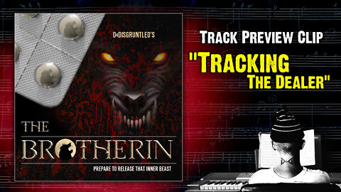 Track Preview - "Tracking Down The Dealer" || "The Brotherin" - Concept Soundtrack Album