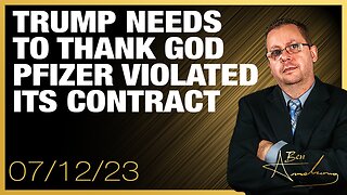 Trump Needs to Thank God Pfizer Violated its Contract and Held Off Until Biden Stole The Election