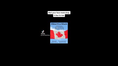 Mail Your Mask To Justin Trudeau. Information Here