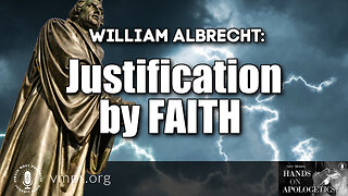 10 Jul 23, Hands on Apologetics: Justification by Faith