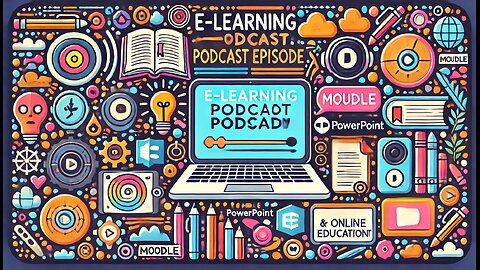 The Digital Scholar: Navigating E-Learning Platforms and Tools - Episode 79