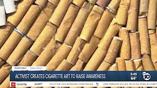 Activist creates cigarette art to raise awareness