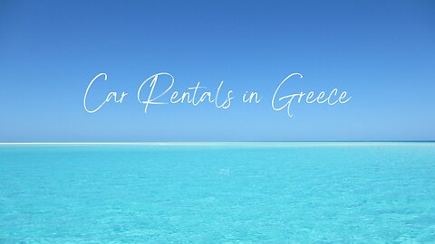How can I have Car Rentals 2024 in Greece?