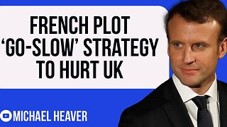 French Plot Strategy To HURT UK