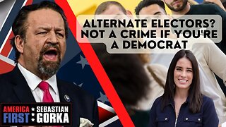 Alternate electors? Not a crime if you're a Democrat. Christina Bobb with Sebastian Gorka