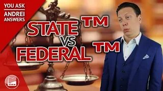 State vs Federal Trademark Registration | You Ask, Andrei Answers