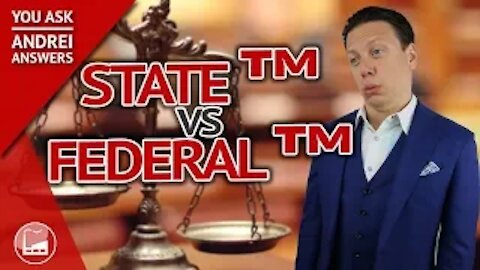 State vs Federal Trademark Registration | You Ask, Andrei Answers