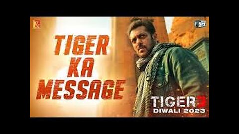 Tiger Ka Message | Tiger 3 | Salman Khan, Katrina Kaif | Maneesh Sharma