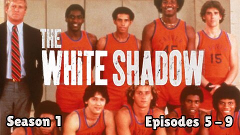 The White Shadow | Season Series | Episodes 5 - 9