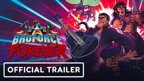 Broforce Forever - Final Update Trailer