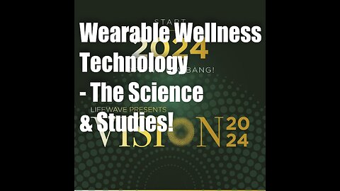 Wearable Wellness Technology – The Science & Studies!
