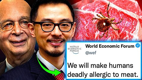 WEF Insider Boasts of Plot To Force Humanity To Stop Eating Meat!