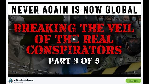WW3 Update Holocaust: Never Again Now Global Part 3-Breaking The Veil Of The Real Conspirators 1 hr