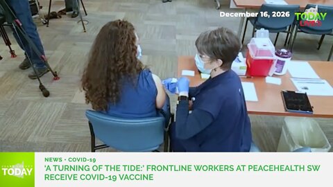 ‘A turning of the tide:’ Frontline workers at PeaceHealth SW receive COVID-19 vaccine