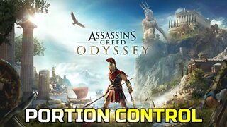 ASSASSIN'S CREED ODYSSEY | GAMEPLAY | PORTION CONTROL