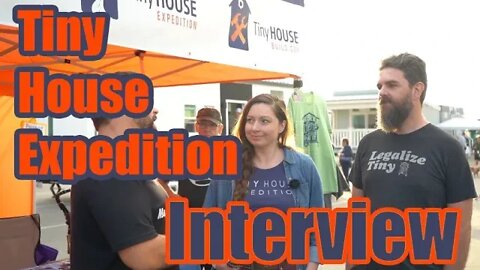 Tiny House Expedition Interview. Find out What Inspired the YouTube Channel.