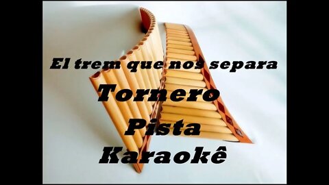 🎼 El trem que nos separa - Tornero - Pista - Karaokê - Backingtrack .