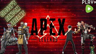 Glossy's Random Streams|Returning To Full Time Streaming|Starting With Apex AGAIN!