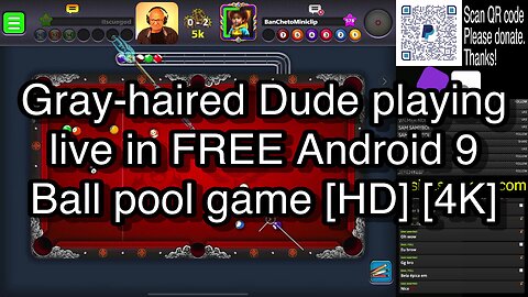 Gray-haired Dude playing live in FREE Android 9 Ball pool game [HD] [4K] 🎱🎱🎱 8 Ball Pool 🎱🎱🎱