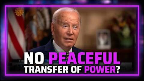 VIDEO: Biden Says There Will NOT Be A Peaceful Transfer Of Power