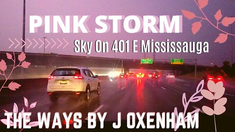 Pink Storm Sky Over Highway 401 E Mississauga (No Filter) II Listen to Poem by J. Oxenham