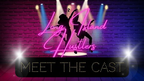 Long Island Hustlers. Meet the Cast EP #1-2022