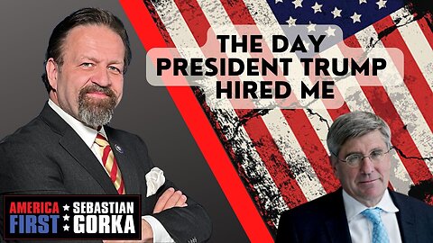 The day President Trump hired me. Stephen Moore with Sebastian Gorka One on One