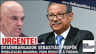 DESEMBARGADOR APOSENTADO SEBASTIÃO COELHO PROPÕE MOBILIZAÇÃO NACIONAL PARA RESISTIR À TIRANIA DO J..