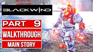 BLACKWIND Gameplay Walkthrough PART 9 No Commentary
