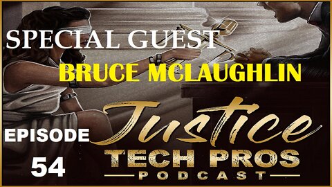 JTP Episode 54 Special Guest Bruce McLaughlin