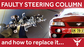 SN95 & New Edge Ford Mustang Steering Column Replacement – DIY Walkthrough
